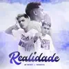 MemaFita Produções & Mc Brenin VB - Realidade - Single